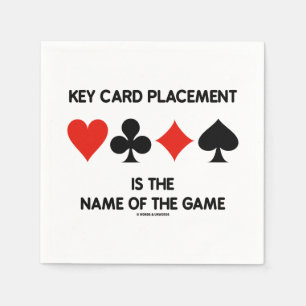 Key Card Placement Is The Name Of The Game Napkin