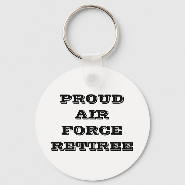 Key Chain Proud Air Force Retiree (Front)