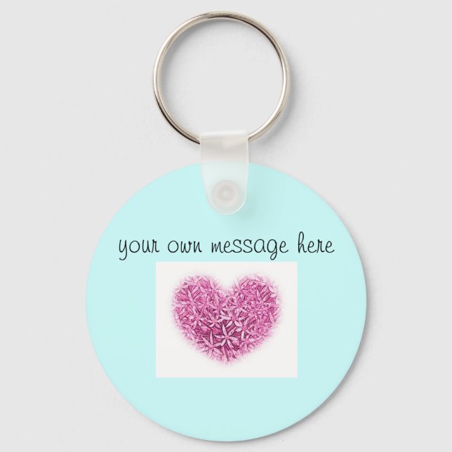 Key Fob - pink heart design with custom message. (Front)