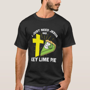Key Lime Pie For Key Lime Pie Baker Lime Pie Recip T-Shirt
