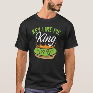 Key Lime Pie King Florida Dessert Key Lime Pie Bak T-Shirt