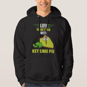 Key Lime Pie Life Is Better Lemon Pie Tart Dessert Hoodie