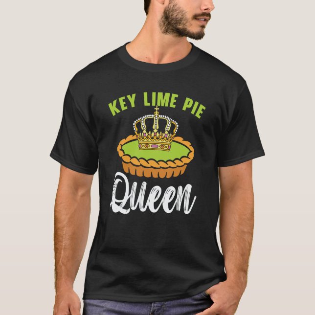 Key Lime Pie Queen Florida Dessert Key Lime Pie Ba T-Shirt (Front)