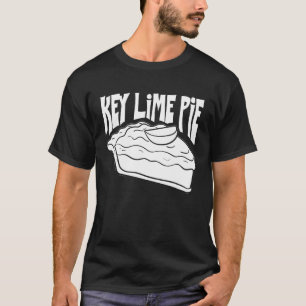 Key Lime Pie  Recipe West Florida T-Shirt