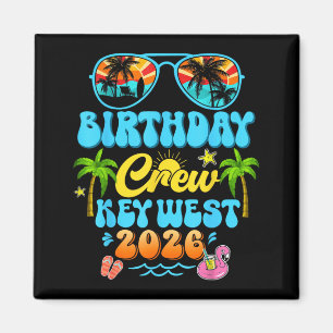 Key West Birthday Crew Vacation Cruise 2026 Summer Magnet