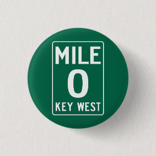 Key West Mile 0, Florida USA 3 Cm Round Badge