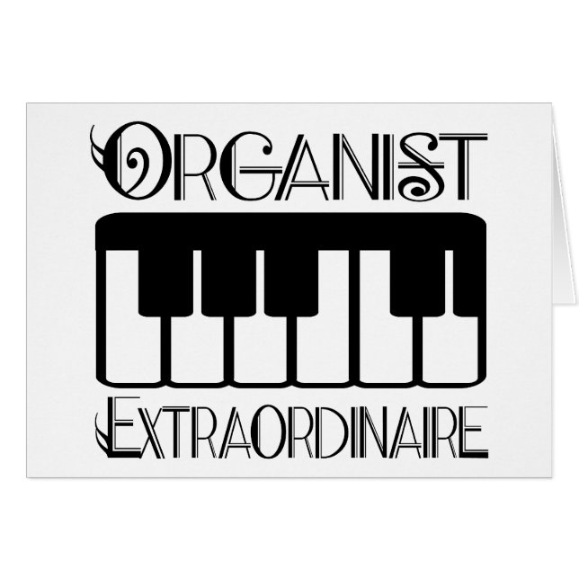 Keyboard Organist Extraordinaire (Front Horizontal)