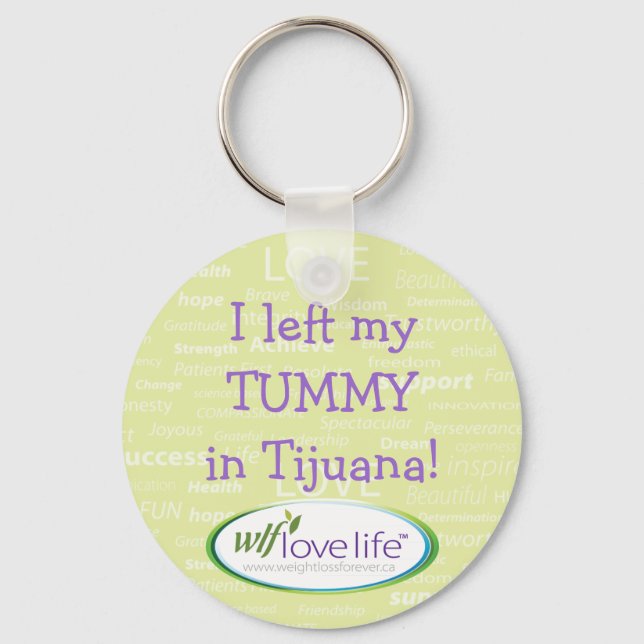 Keychain I left my Tummy in Tijuana (Front)
