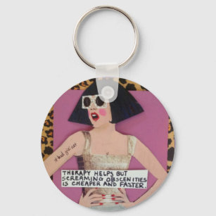 Keychain-therapy helps but screaming obscenities i key ring
