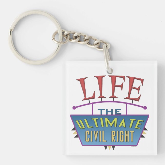 Keychain to promote life. (Front)