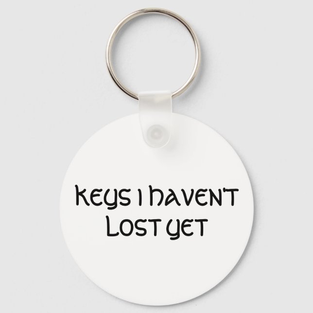 KEYS I HAVEN'T LOST YET KEY RING (Front)