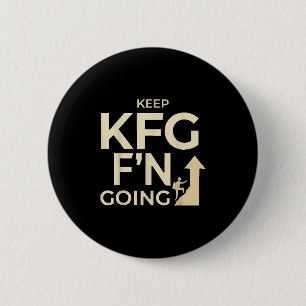 Kfg Keep F'n Going Military Style 6 Cm Round Badge