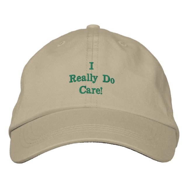 Khaki/ Green 'I Really Do Care" Embroidered Hat (Front)