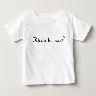 Khala ki jaan | Desi Urdu Hindi Pakistani Baby Bod Baby T-Shirt