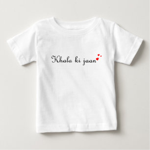 Khala ki jaan   Desi Urdu Hindi Pakistani Baby Bod T-Shirt