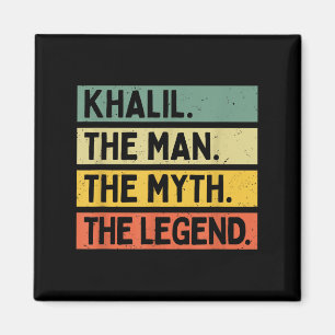 Khalil The Man The Myth The Legend Funny Personali Magnet