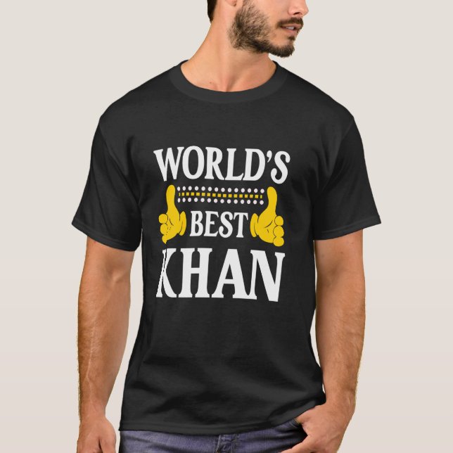 Khan Surname Funny Team Family Last Name World's B T-Shirt (Front)