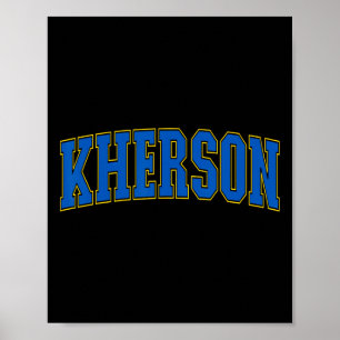 Kherson Ukraine Lovers Patriotic Proud Ukrainian K Poster