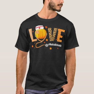 Ki Love Pumpkin Thanksgiving Medical Assistant Leo T-Shirt