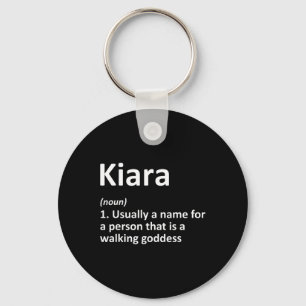 Kiara Definition Personalised Name Funny Birthday Key Ring