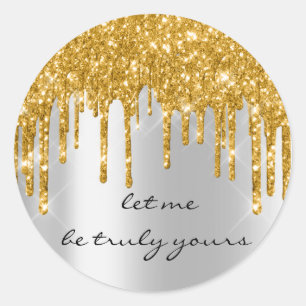 Kibibi Let Be ... Company  Gold Silver Drips Classic Round Sticker