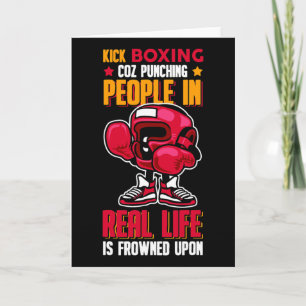 Kick Boxing Punching People Frowned Upon Card