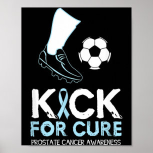 Kick for soccer ball design prostate cancer poster