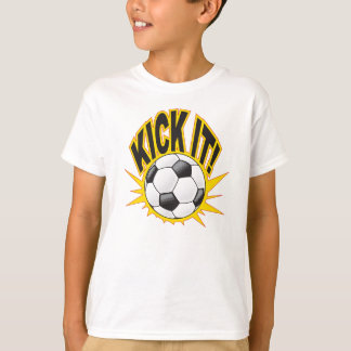 Kick It! T-Shirt