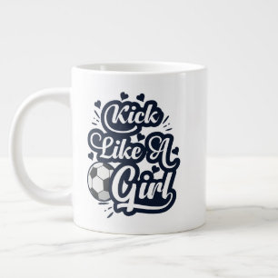 Kick Like A Girl Large Coffee Mug