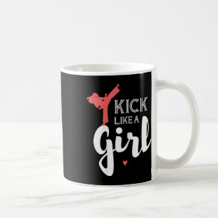 Kick Like A Karate Girl Fight Sport Gift Coffee Mug