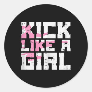 Kick Like Girl Karate Taekwondo Kung Fu Martial Ar Classic Round Sticker