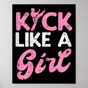 Kick Like Girl Karate Taekwondo Kung Fu Martial Ar Poster