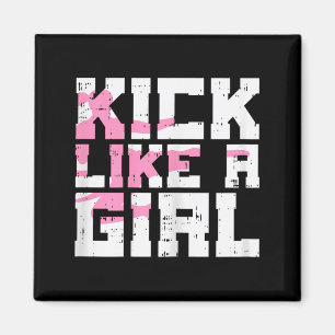 Kick Like Girl Karate Taekwondo Kung Fu Martial Magnet