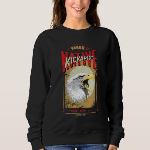 Kickapoo Native American Eagle Spirit Vintage Hono Sweatshirt