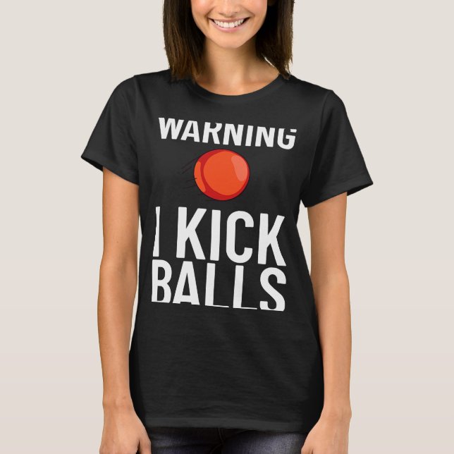 Kickball Game Ball Tournament T-Shirt (Front)
