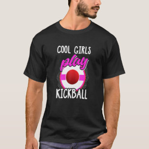Kickball Girls Kickball Sport Kickball Player T-Shirt