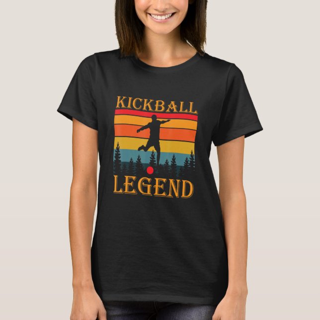 Kickball Legend Kickball Kickball Player T-Shirt (Front)