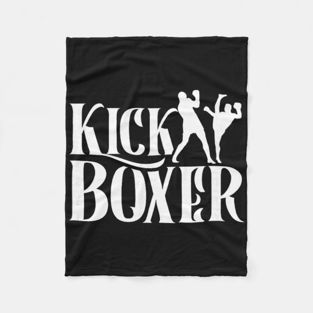 Kickboxer Kickbox Kick Boxing Kickboxing Martial A Fleece Blanket (Front)