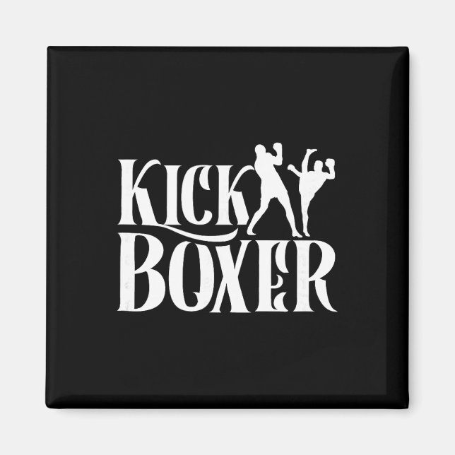 Kickboxer Kickbox Kick Boxing Kickboxing Martial A Magnet (Front)