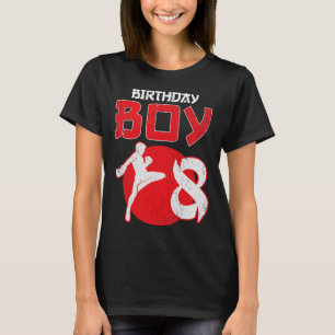 Kickboxing 8 Years Old Birthday Mma Martial Arts B T-Shirt