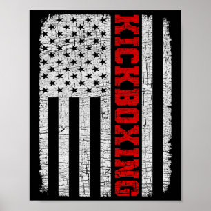 Kickboxing American Flag 4th July Patriotic Funny Poster