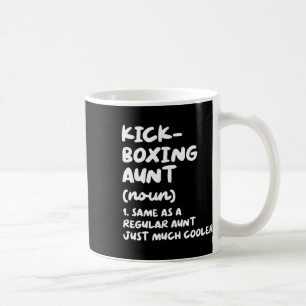 Kickboxing Aunt Definition Funny Sports Martial Ar Coffee Mug