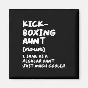 Kickboxing Aunt Definition Funny Sports Martial Ar Magnet