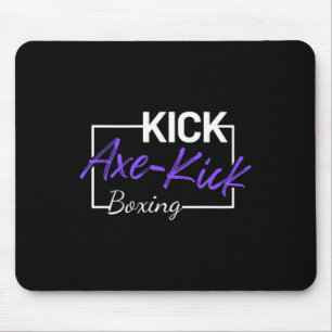 Kickboxing Axe Kick  Mouse Pad