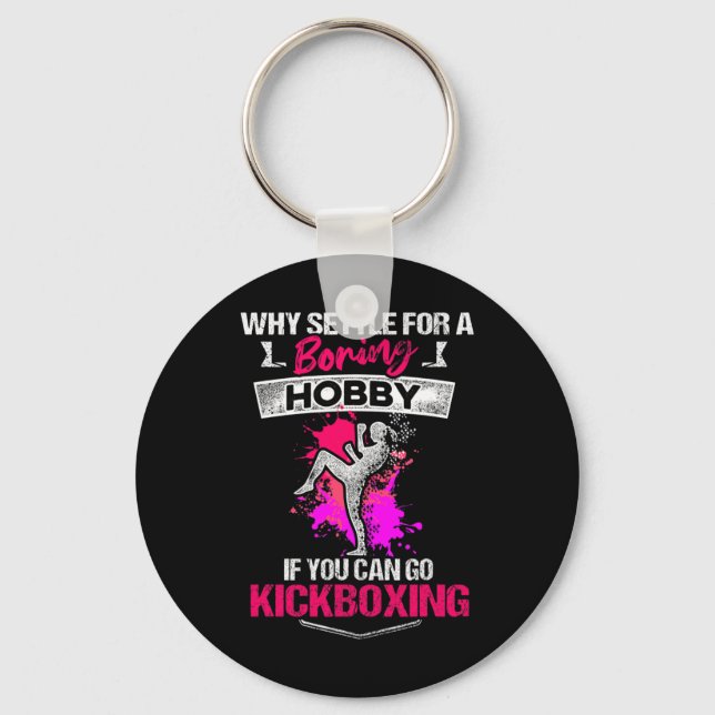Kickboxing Boring Kick Boxing Workout  Key Ring (Front)