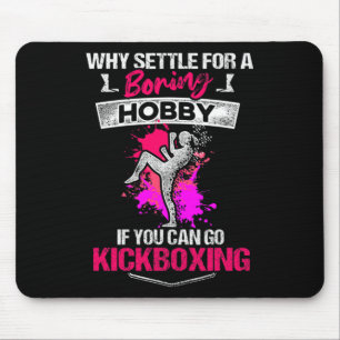 Kickboxing Boring Kick Boxing Workout Mouse Pad