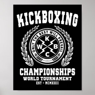Kickboxing Championships, Kickboxing T Shirt, Mart Poster