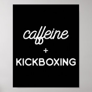 Kickboxing Coffee Kick Boxing Workout Poster