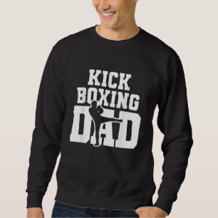 Kickboxing Dad Sweatshirt