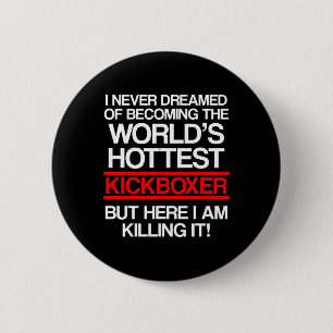 Kickboxing Dreamed Kick Boxing Workout 6 Cm Round Badge